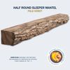 Lexington Hearth Half-Round Sleeper Mantel Shelf